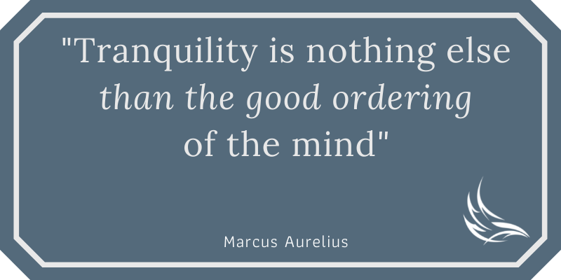 Tranquility - Marcus Aurelius